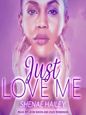 cover image of Just Love Me
